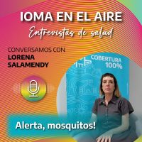 Escuchá el podcast "Alerta, Mosquitos!"