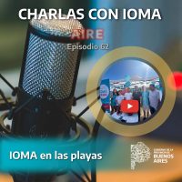 Episodio 62: IOMA en las playas 