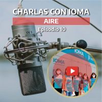 Episodio 10: Programa Agentes Sanitarios de IOMA 