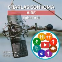 Episodio 21: Conversatorio sobre recorridos hacia la inclusión en discapacidad 