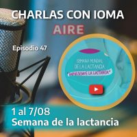 Episodio 47:  Semana de la lactancia 2022 