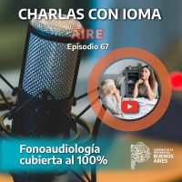 Episodio 67: <strong>Fonoaudiología cubierta al 100 %</strong> 