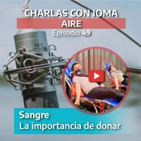 Episodio 49: Sangre: la importancia de donar 