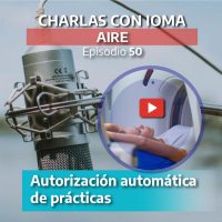 Episodio 50: Autorización automática de prácticas 