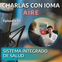 Episodio 55: Sistema Integrado de Salud 